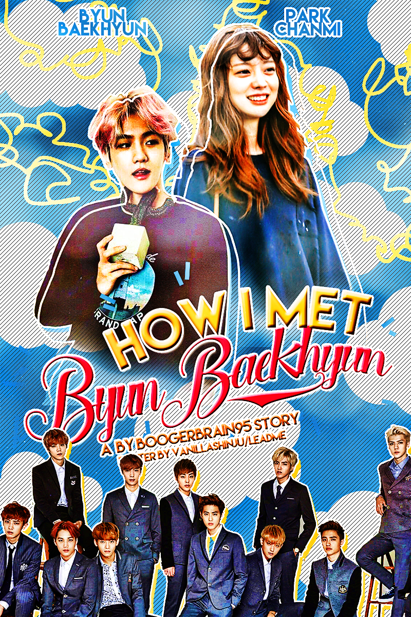 how-i-met-byun-baekhyun-boogerbrain95-poster.png